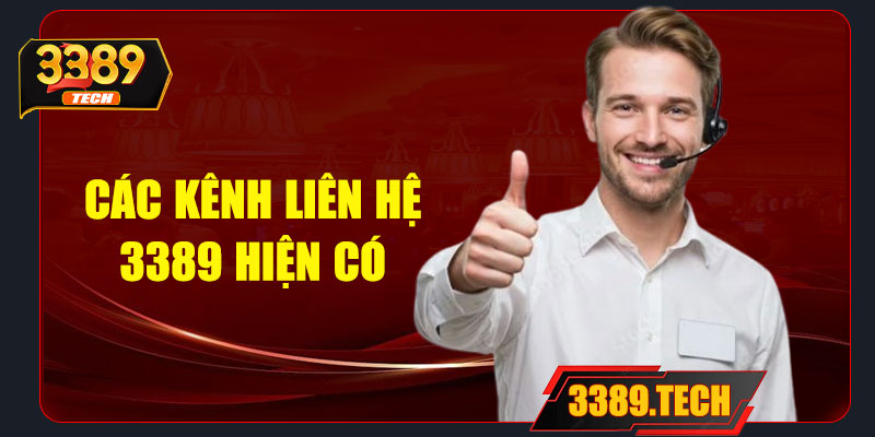 Các kênh liên hệ 3389 hiện có