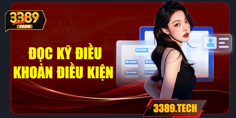 Tại sao nên đọc kỹ điều khoản điều kiện trước khi chơi?