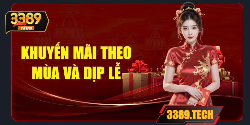 Khuyến mãi theo mùa và dịp lễ