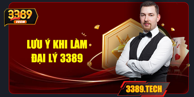 Những lưu ý khi làm đại lý 3389 để đạt hiệu quả cao
