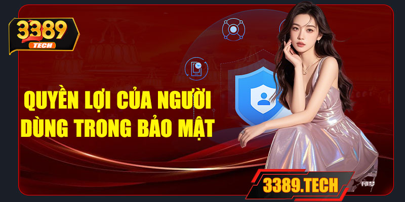 Quyền lợi của người chơi trong chính sách bảo mật 3389